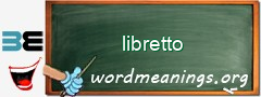 WordMeaning blackboard for libretto